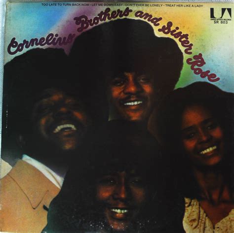 Cornelius Brothers And Sister Rose* - Cornelius Brothers And Sister Rose (1972, Vinyl) | Discogs