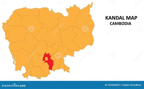 Kandal State And Regions Map Highlighted On Cambodia Map Vector ...