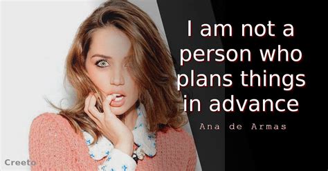 Top 16 Ana de Armas Quotes & Sayings - Creeto