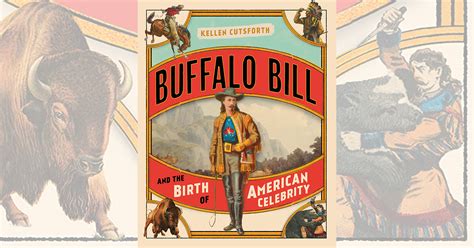 Book Review: Buffalo Bill and the Birth of American Celebrity