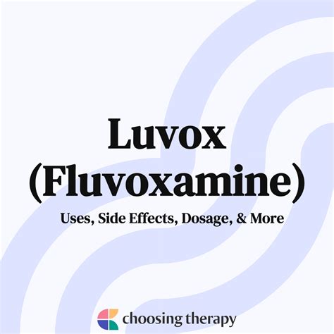 Fluvoxamine (Luvox): What You Need to Know