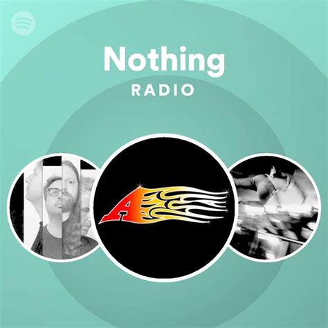 Nothing Radio - playlist by Spotify | Spotify