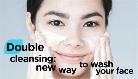 Double Cleansing: New way to wash your face | SHOPPE.LK