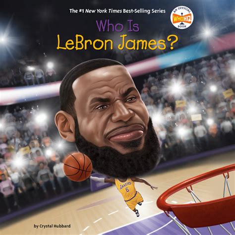 Who Is LeBron James? by Crystal Hubbard & Who HQ | Penguin Random House Audio