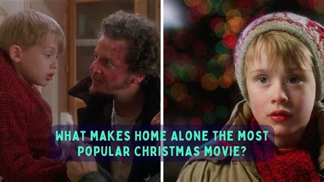 What makes Home Alone the most popular Christmas movie? - GoBookMart