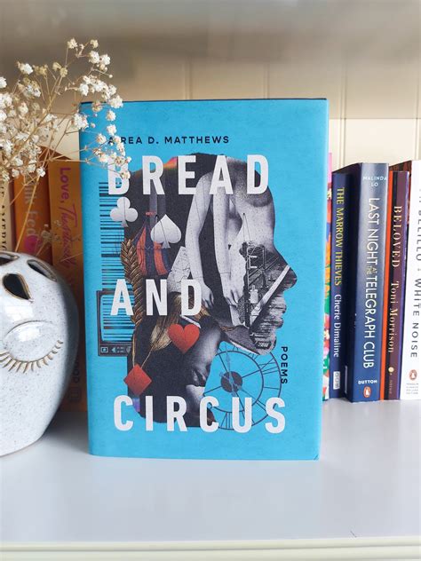 Bread and Circus review: poetry that deserves to be reread — the library mouse's book nook