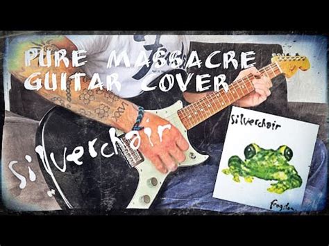 Silverchair - Pure Massacre (Guitar Cover) Frogstomp Album - YouTube