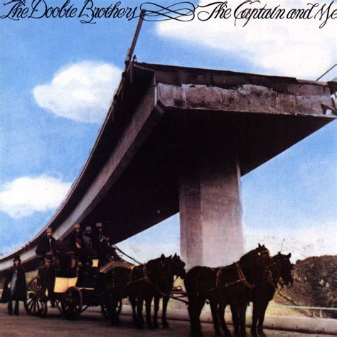 ‎The Captain and Me (Remastered) - Album by The Doobie Brothers - Apple Music