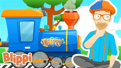 Train Song | Blippi | Educational Kids Videos | Cartoons for Kids! - YouTube