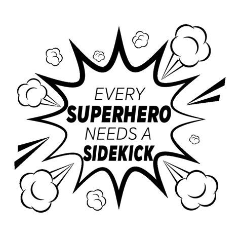 Every Superhero Needs a sidekick and Sidekick Svg / Superhero | Etsy