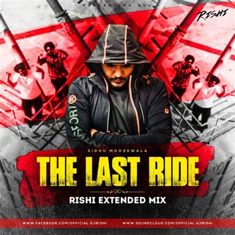 Stream Sidhu Moose Wala - The Last Ride (Rishi Extended Mix)***Click on BUY for full free ...