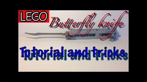 LEGO Butterfly Knife: Tutorial and tricks - YouTube