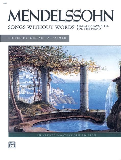 Mendelssohn: Songs Without Words (Selected Favorites): Piano Book ...