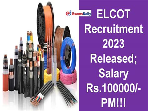 ELCOT Recruitment 2023 Released; Salary Rs.100000/- PM!!!