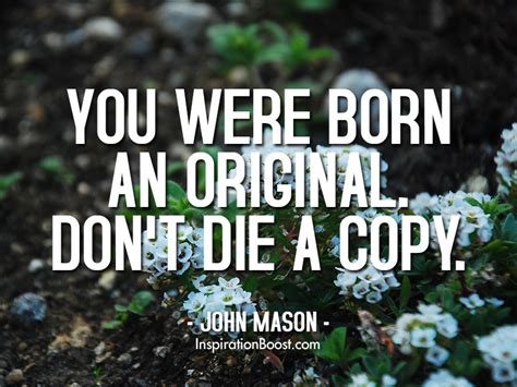 John Mason Born an Original Quotes | Inspiration Boost