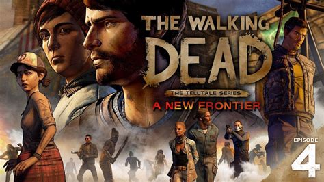 The Walking Dead Game Season 3 : A New Frontier Episode 4 Trailer (Release Date) - YouTube