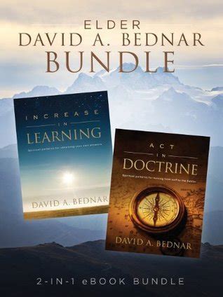 Elder David A. Bednar Bundle, 2-in-1 eBook Bundle by David A. Bednar | Goodreads