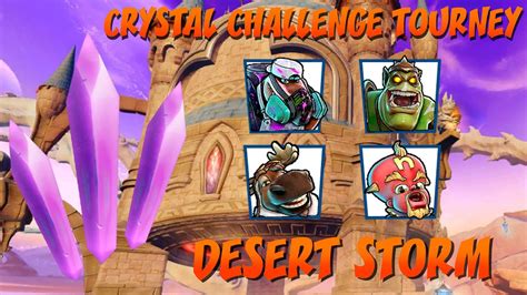 Crystal Challenge Tourney #7 | Desert Storm - YouTube