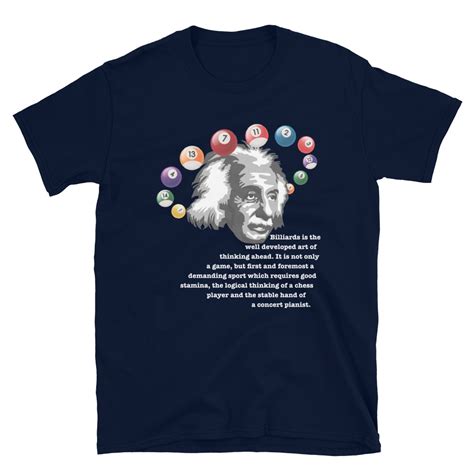 Einstein Quote – color ink – classic unisex T-shirt - Dr. Dave Billiard T-Shirts, Mugs, Caps ...