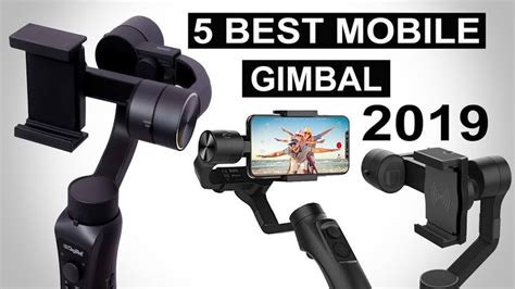 Best Gimbal For Smartphone 2019 | 5 Best 3 Axis Gimbal | Best ...