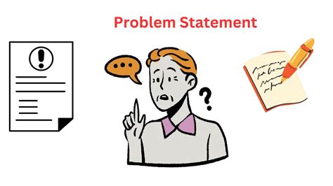 Problem Statement - Writing Guide, Examples and Types