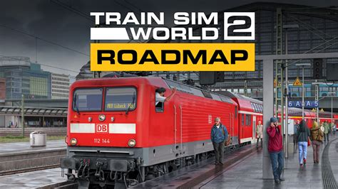 TRAIN SIM WORLD 2 ROADMAP - 4 MAY 2021