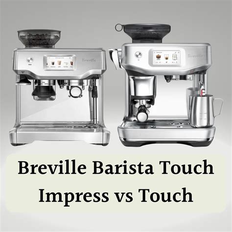 Breville Barista Express Impress Vs Barista Pro: A New Standard