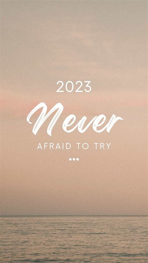 Inspirational Wallpaper Background for 2023 Year Free HD, Never Fear to ...