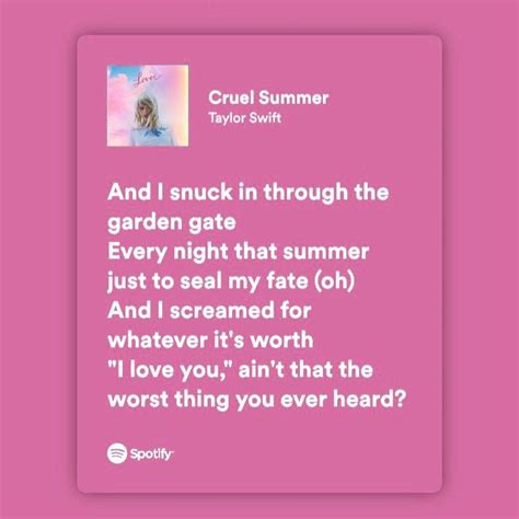 cruel summer | Taylor swift song lyrics, Taylor swift lyrics, Taylor lyrics