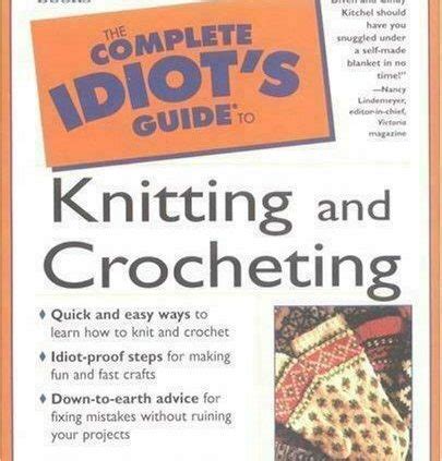 The Complete Idiot's Handbook to Knitting and Crocheting paperback book for dummies - iCommerce ...