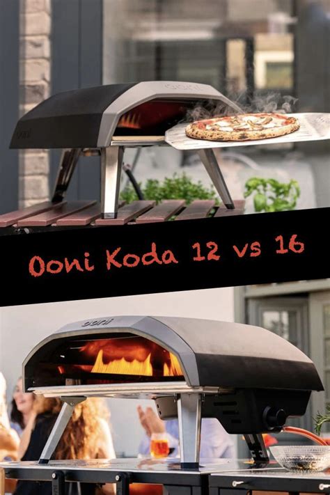 Ooni Koda 12 vs 16: Which One Is Better for You? - Good Life Pizza ...