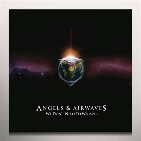 Angels & Airwaves WE DON'T NEED TO WHISPER Vinyl Record