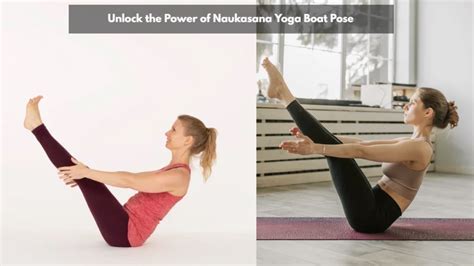 Unlock The Power Of Naukasana Yoga Boat Pose: 5 Benefits And How To Do It