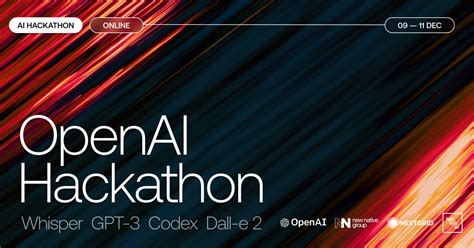 OpenAI Whisper, GPT3, Codex & DALL-E 2 Hackathon. Build Applications ...