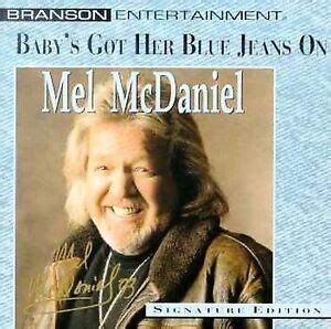 Baby's Got Her Blue Jeans On by Mel McDaniel (CD, Dec-1993, Compendia Music)