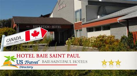 Hotel Baie Saint Paul - Baie-Saint-Paul Hotels, Canada - YouTube