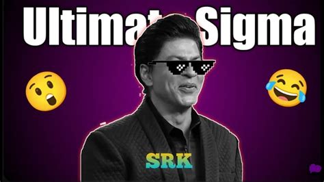 Shahrukh Khan Ultimate Sigma Rule's - Sigma Male Rules 😆🔥💥#sigmarulevideo #viral_video - YouTube