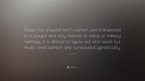 Top 30 Hedi Slimane Quotes (2025 Update) - QuoteFancy