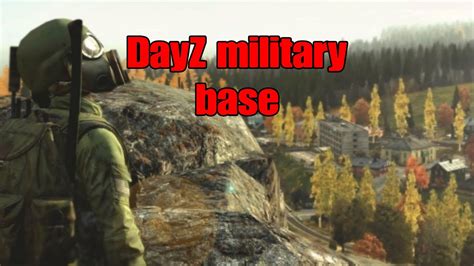 DayZ military base - YouTube