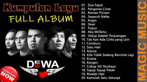 Kumpulan Lagu Dewa 19 Populer Full Album Greatest Hits 2020 Populer Sepanjang Masa - YouTube