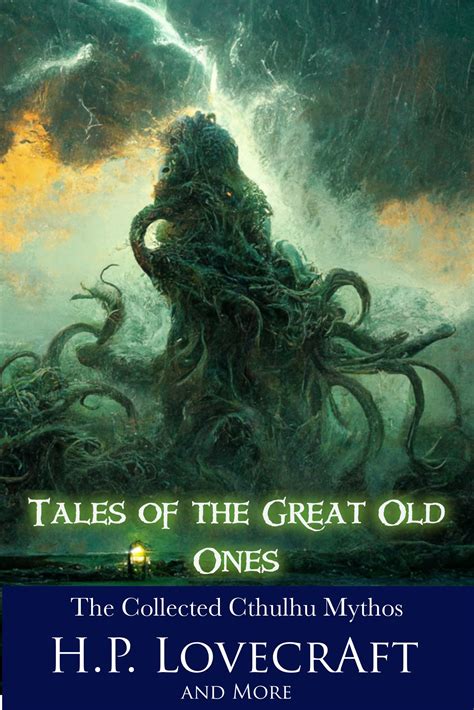 Tales of the Great Old Ones: The Collected Cthulhu Mythos by H.P. Lovecraft | Goodreads