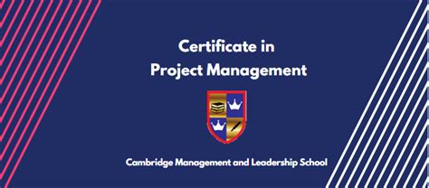 Certificate in Project Management – Cambridge Management and Leadership School