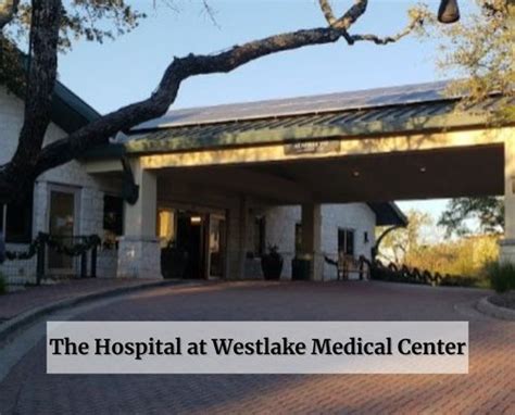 The Hospital at Westlake Medical Center