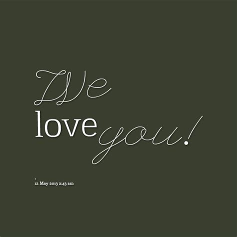 We Love You Quotes. QuotesGram