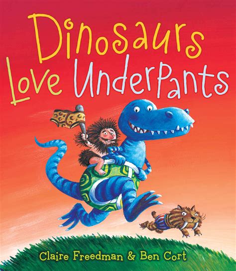 Dinosaurs Love Underpants | Book by Claire Freedman, Ben Cort | Official Publisher Page | Simon ...