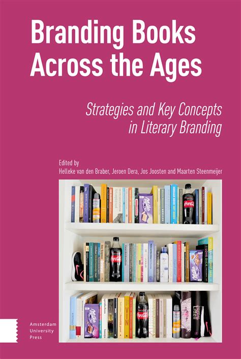 Branding Books Across the Ages by Helleke van den Braber | Goodreads