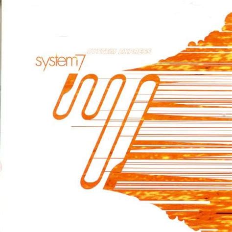 System Express: System 7, Miquette Giraudy, Laurent Garnier, Derrick May, Dr. Alex Paterson ...