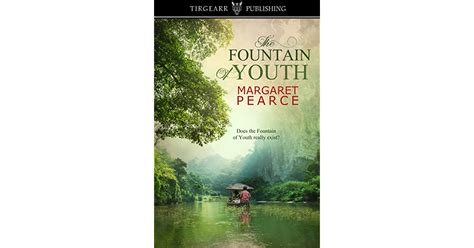 Fountain of Youth by Margaret Pearce