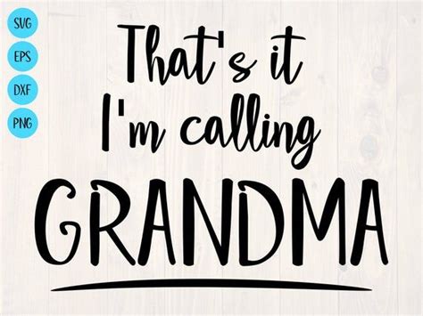 That's it I'm calling Grandma SVG is a funny baby | Etsy in 2020 ...