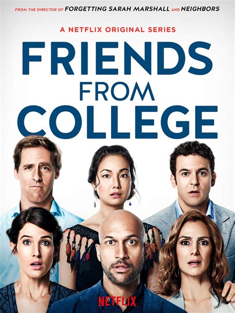 Friends From College - Rotten Tomatoes